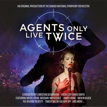 Cover van Danish National Symphony Orchestra & Christian Schumann – Agents Only Live Twice