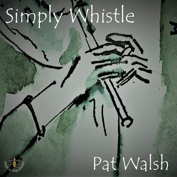 Cover van Walsh, Pat – Simply Whistle