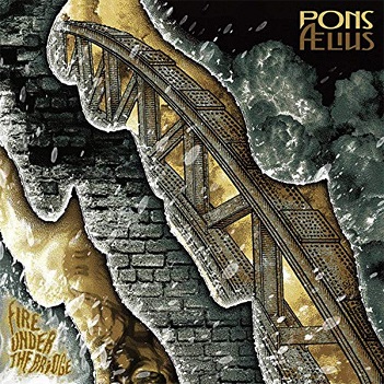 Cover van Aelius, Pons – Fire Under the Bridge