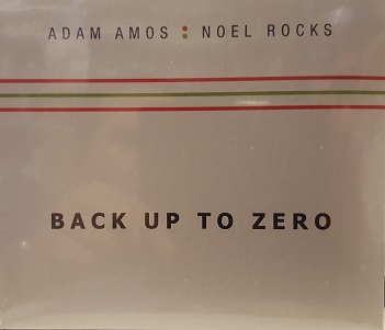 Cover van Amos, Adam & Noel Rocks – Back Up To Zero