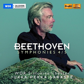 Cover van Saraste, Jukka-Pekka & Wdr Sinfonieorchester – Beethoven Symphonies 4 / 5