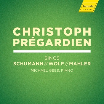 Cover van Pregardien, Christoph – Sings Schumann/Wolf/Mahler