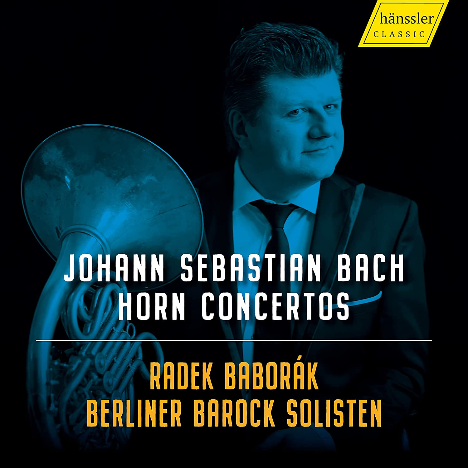 Cover van Berliner Barock Solisten – Johann Sebastian Bach: Horn Concertos