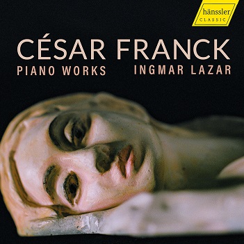 Cover van Lazar, Ingmar – Cesar Franck: Piano Works