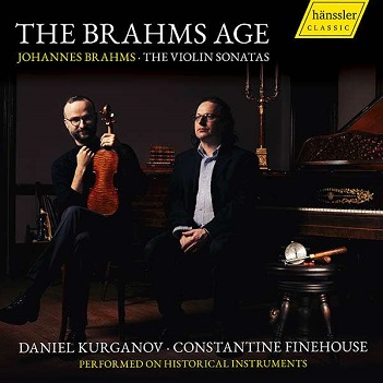 Cover van Finehouse, Constantine – Brahms Age - the Violin Sonatas