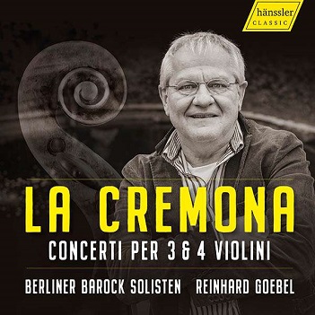 Cover van Berliner Barock Solisten – Durante, Leo, Locatelli, Sammartini & Vivaldi: La Cremona - Concerti Per 3 & 4 Violini