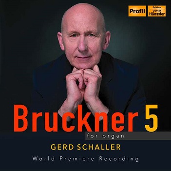 Cover van Schaller, Gerd – Bruckner: 5 For Organ