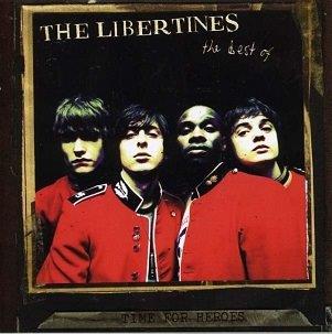 Cover van Libertines – Time For Heroes...Best of