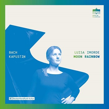 Imorde;Bach/Kapustin:Moon Rainbow