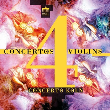 Concerto Koln;Concertos 4 Violins