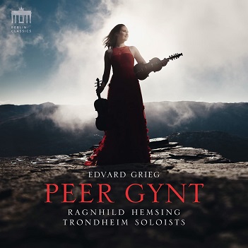 Cover van Ragnhild Hemsing, Trondheim Soloists – Grieg:Peer Gynt