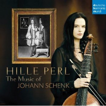 Cover van Perl, Hille & Marthe Perl – Hille Perl - the Music of Johann Schenk