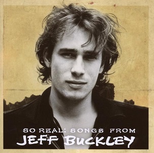 So Real: Songs From Jeff Buckley