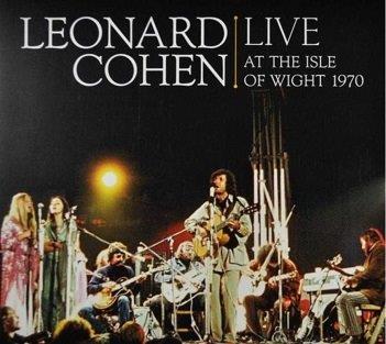 Leonard Cohen Live At the Isle of Wight 1970