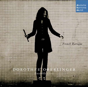 Cover van Oberlinger, Dorothee & Francois Lazarevitch & Monica Waisman & Florian Deuter & Ensemble 1700 – French Baroque