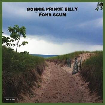 Cover van Bonnie Prince Billy – Pond Scum