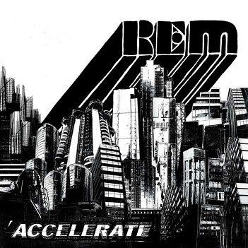 Cover van R.E.M. – Accelerate