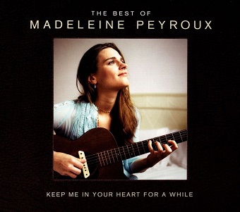 Cover van Madeleine Peyroux – Keep Me In Your Heart For a While: the Best of Mad