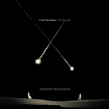 Cover van Tedeschi Trucks Band – I Am the Moon: Iv. Farewell