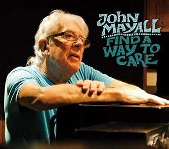 Cover van Mayall, John & the Bluesbreake – Find a Way To Care