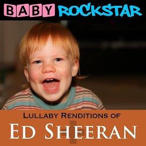 Lullaby Renditions of Ed Sheeran