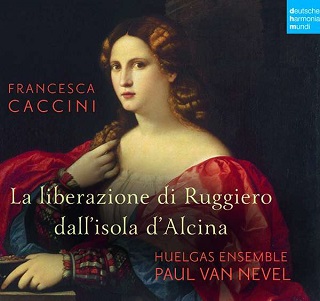 Caccini: La Liberazione Di Ruggiero Dall'isola D'alcina