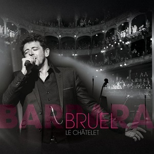 Cover van Bruel, Patrick – Bruel Barbara - Le Châtelet
