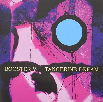 Cover van Tangerine Dream – Booster V