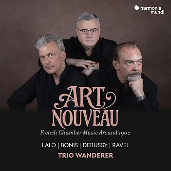 Cover van Trio Wanderer – Art Nouveau - French Chamber Music Around 1900