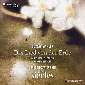 Cover van Les Siecles & Francois-Xavier Roth – Mahler: Das Lied von Der Erde