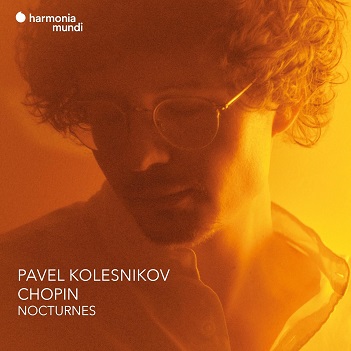 Chopin: Nocturnes – Kolesnikov, Pavel