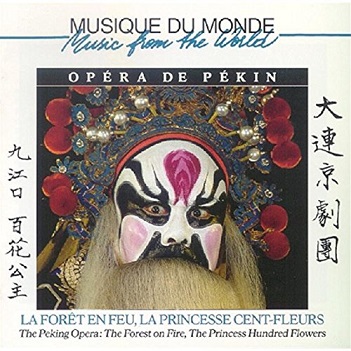 Cover van V/A – Chine: Opera De Pekin - La Foret En Feu