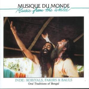 Cover van V/A – Inde: Kobiyals, Fakirs & Bauls - Tradition Orale D