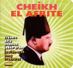 Cover van Cheikh El Afrite – Jewish-Arab Song Treasures