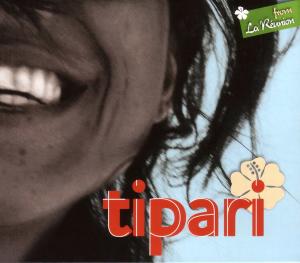 Cover van Tipari – From La Reunion