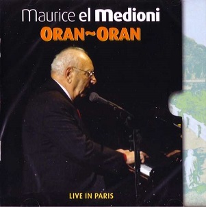 Cover van Medioni, Maurice El – Oran-Oran Live In Paris
