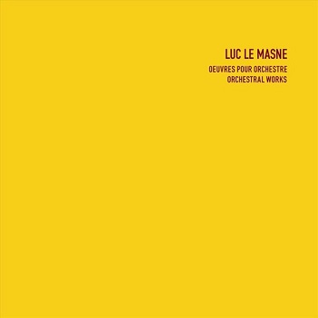 Cover van Limouzin, Vincent & Luc Le Masne – Orchestral Works