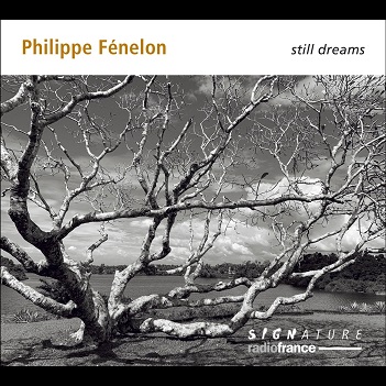 Cover van Jodelet, Florent – Philippe Fenelon: Still Dreams
