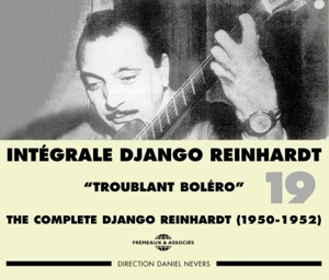 Integrale Vol.19 - Troublant Bolero