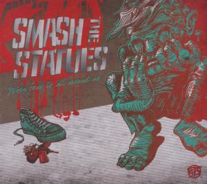 Cover van Smash the Statues – When Fear is All Around Us