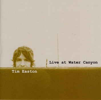 Cover van Easton, Tim – Live At Water Canyon