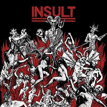 Cover van Insult – The Moshpit is Our Sabbath