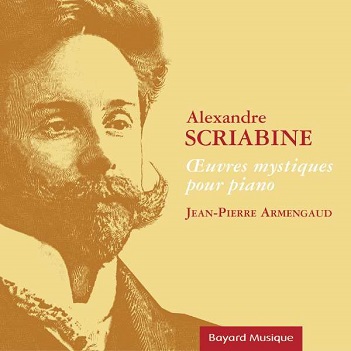 Scriabin: Oeuvres Mystiques Pour Piano