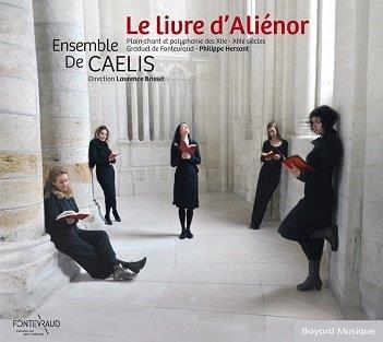 Cover van Ensemble De Caelis – Le Livre D'alienor