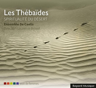 Les Thebaides - Spiritualite Du Desert