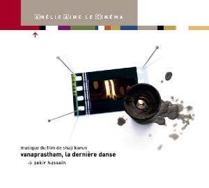 Cover van Hussain, Zakir – Vanaprastham, La Derniere Danse