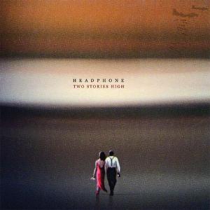 Cover van Headphone – Two Stories High