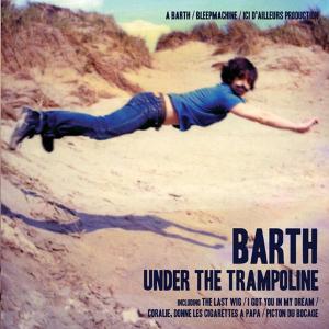 Cover van Barth – Under the Trampoline