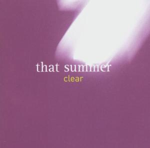 Cover van That Summer – Clear