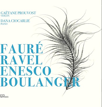 Cover van Prouvost, Gaetane – Faure, Ravel, Enesco & Boulanger